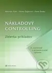Nákladový controlling (Zbierka príkladov) - Miroslav Tóth, Slavka Šagátová, Peter Štetka - kniha z kategorie Vysoké školy