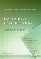 Nákladový controlling (Zbierka príkladov) - Miroslav Tóth, Slavka Šagátová, Peter Štetka - kniha z kategorie Vysoké školy