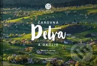 Čarovná Detva a okolie - Martin Kmeť, Tomáš Belko a kolektív - kniha z kategorie Obrazové publikace