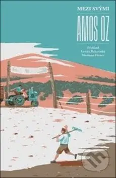 Mezi svými - Amos Oz - kniha z kategorie Společenská beletrie