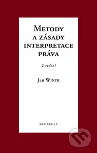 Metody a zásady interpretace práva - Jan Wintr - kniha z kategorie Trestní právo