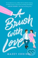 Brush with Love - Mazey Eddings - kniha z kategorie Romantická
