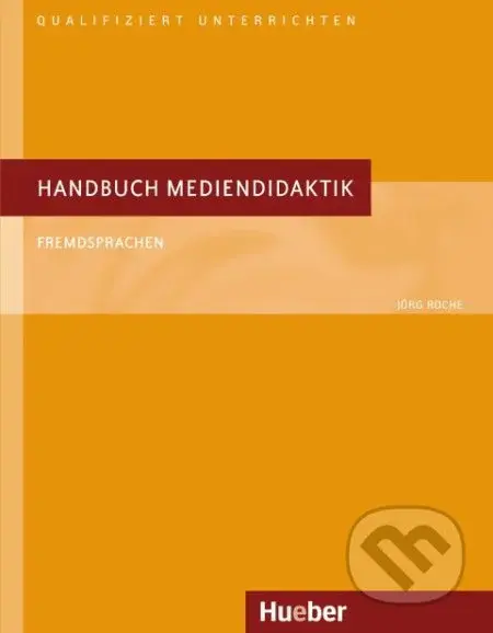 Handbuch Mediendidaktik: Buch - Jörg Roche - kniha z kategorie Jazykové učebnice a slovníky