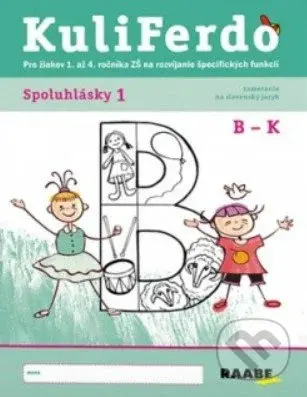 Kuliferdo - Spoluhlásky 1 (Pre žiakov 1. až 4. ročníka ZŠ na rozvíjanie špecifických funkcií) - kniha z kategorie 1. stupeň