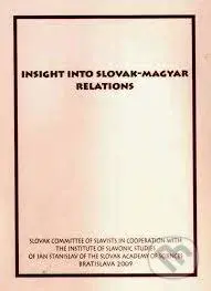 Insight into Slovak-Magyar relations - Ján Doruľa - kniha z kategorie Politologie a politika