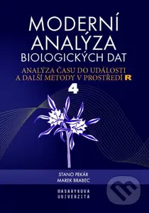 Moderní analýza biologických dat (Analýza času do události a další metody v prostředí R) - Marek Brabec, Stanislav Pekár