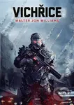 Vichřice - Walter Jon Williams,Vichřice - Walter Jon Williams - kniha z kategorie Sci-fi