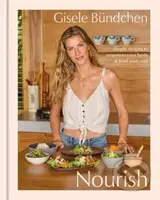 Nourish (Simple Recipes to Empower Your Body and Feed Your Soul) - kniha z kategorie Diety a zdravá výživa