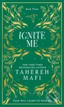 Ignite Me (Collectors Special edition) - Tahereh Mafi - kniha z kategorie Pro děti