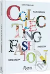 Collecting Fashion (Nostalgia, Passion, Obsession) - kniha z kategorie Móda