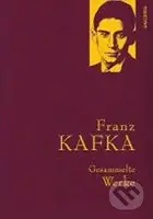 Gesammelte Werke: Franz Kafka - Franz Kafka - kniha z kategorie Beletrie