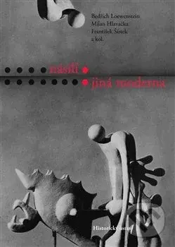 Násilí: jiná moderna - Bedřich Loewenstein - kniha z kategorie Humanitní a společenské vědy