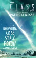 Neuvěříte, co se stalo potom (Na motivy seriálu Class, podle námětu Patricka Nesse) - kniha z kategorie Fantasy