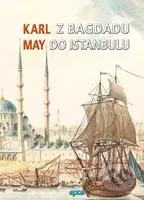 Z Bagdadu do Istanbulu - Karl May - kniha z kategorie Beletrie pro děti