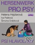 Hersenwerk pro psy (Psí hlavolamy) - Helena Hejzlarová, Šimona Drábková, Iva Paštová - kniha z kategorie Chov zvířat
