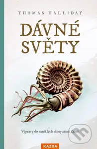 Dávné světy (Výpravy do zaniklých ekosystémů Země)