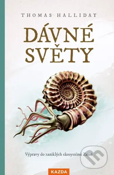 Dávné světy (Výpravy do zaniklých ekosystémů Země)