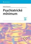 Psychiatrické minimum - Helena Kučerová - kniha z kategorie Psychiatrie