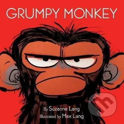 Grumpy Monkey - Suzanne Lang, Max Lang (ilustrátor) - kniha z kategorie Pro děti
