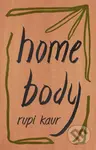 Home Body - Rupi Kaur - kniha z kategorie Poezie