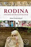 Rodina (Populární historická encyklopedie) - Alena Vondrušková - kniha z kategorie Vztahy a rodina