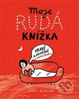 Moje rudá knížka (Hravě a nevážně o menstruaci) - Lenka Blažejová - kniha z kategorie Společenská beletrie