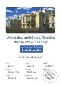 Univerzita, spoločnosť, filozofia: realita versus hodnoty - kniha z kategorie Sportovní edukologie