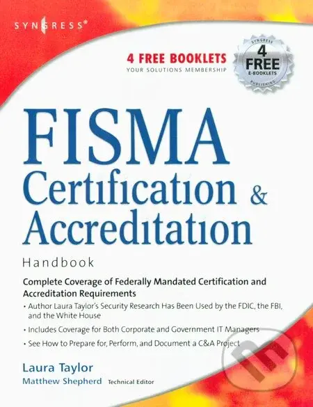 FISMA Certification and Accreditation Handbook - Laura P. Taylor