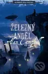 Železný anděl - Alan Campbell - kniha z kategorie Fantasy