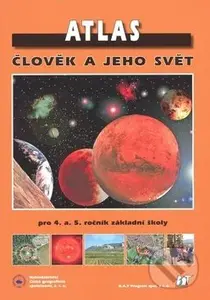 Atlas - Člověk a jeho svět (pro 4. a 5. ročník základní školy) - kniha z kategorie 1. stupeň