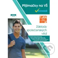 Základy společenských věd - Přijímačky na vysoké školy - kniha z kategorie Vysoké školy