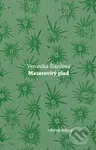 Mezerovitý plod - Veronika Šikulová