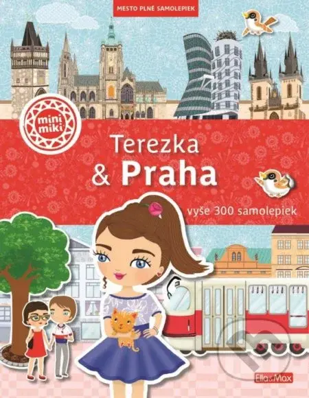 Terezka & Praha (Mesto plné samolepiek) - Ema Potužníková - kniha z kategorie Pro děti