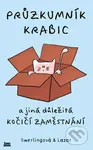 Průzkumník krabic (A jiná důležitá kočičí zaměstnání) - kniha z kategorie Chov koček