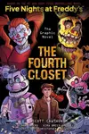 Five Nights at Freddy's: The Fourth Closet - Christopher Hastings, Scott Cawthon, Kira Breed-Wrisley, Diana Camero (Ilustrátor) - kniha z kategorie…