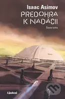 Predohra k Nadácii (Šiesta kniha) - Isaac Asimov, Alain Brion (ilustrátor) - kniha z kategorie Sci-fi