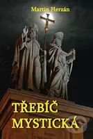 Třebíč mystická - Martin Herzán - kniha z kategorie Historie