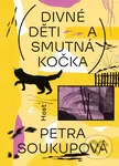 Divné děti a smutná kočka - Petra Soukupová, Nikola Logosová (ilustrátor) - kniha z kategorie Pro děti