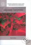 Elena Lacková - život a tvorba - René Lužica - kniha z kategorie Vysoké školy