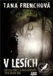 V lesích - Tana French