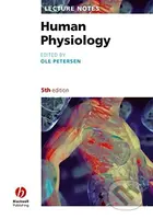 Lecture Notes: Human Physiology - Ole H. Petersen - kniha z kategorie Medicína