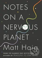 Notes on a Nervous Planet - Matt Haig - kniha z kategorie Psychologie