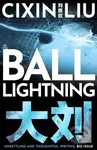 Ball Lightning - Cixin Liu - kniha z kategorie Sci-fi