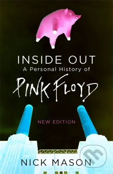 Inside Out: A Personal History of Pink Floyd (New Edition) - kniha z kategorie Autobiografie
