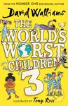 The World's Worst Children 3 - David Walliams, Tony Ross (Ilustrátor) - kniha z kategorie Pro děti