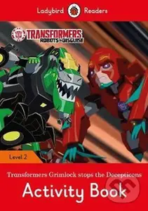 Transformers: Grimlock Stoes the Decepticons Activity Book (Ladybird Readers Level 2)