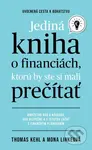 Jediná kniha o financiách, ktorú by ste mali prečítať - kniha z kategorie Odborné a naučné