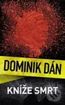 Kníže Smrt - Dominik Dán