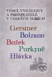 Vědci, vynálezci a podnikatelé v Českých zemích 5. - kniha z kategorie Životopisy