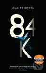 84K - Claire North - kniha z kategorie Sci-fi